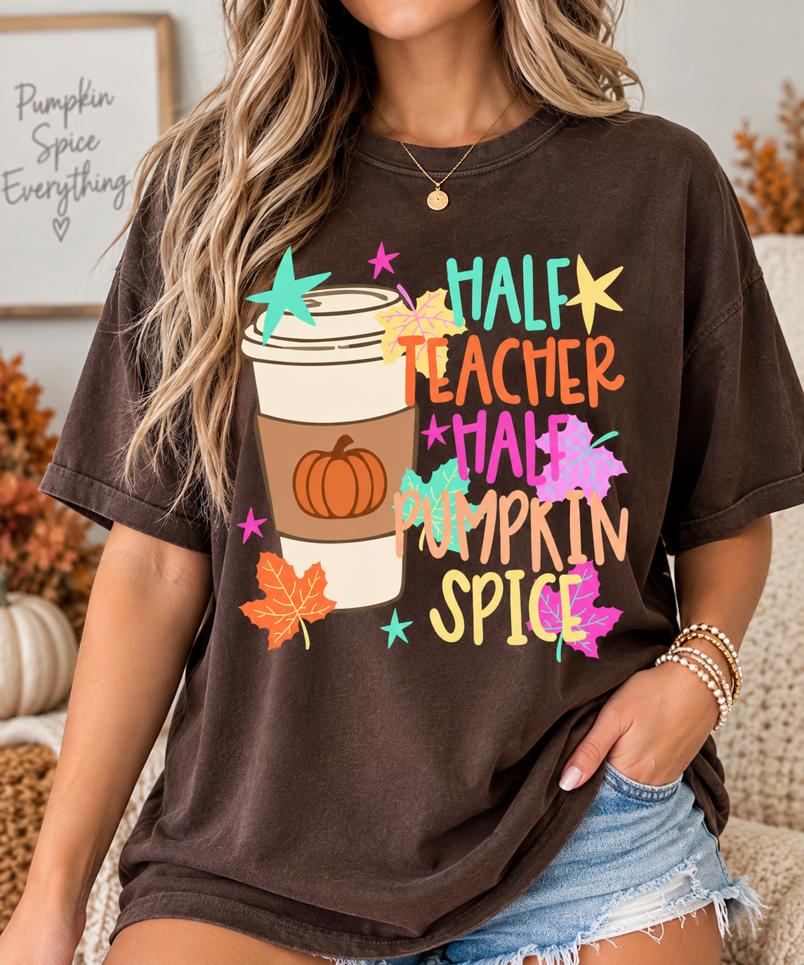 Half Teacher, Half Pumpkin Spice