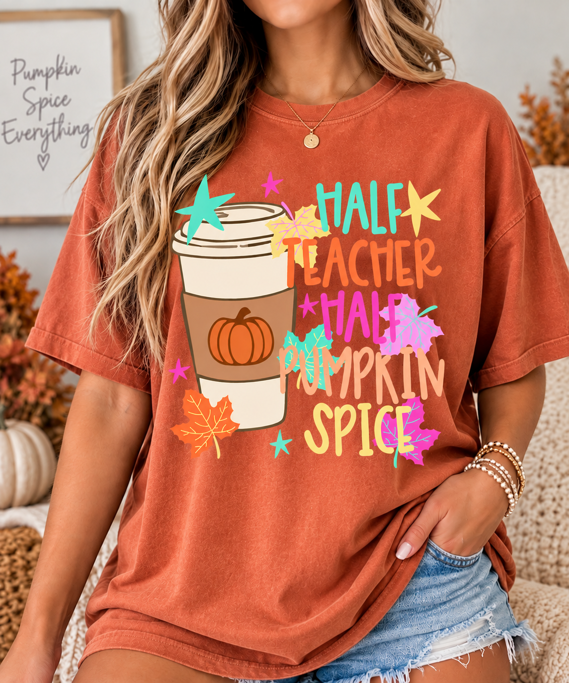 Half Teacher, Half Pumpkin Spice