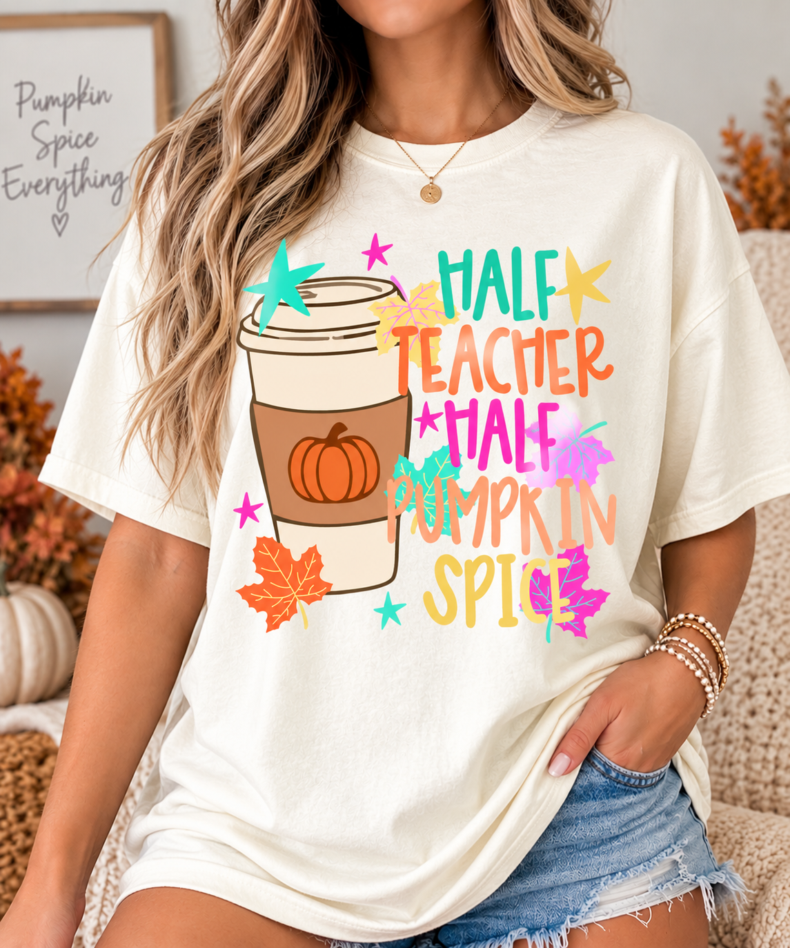 Half Teacher, Half Pumpkin Spice
